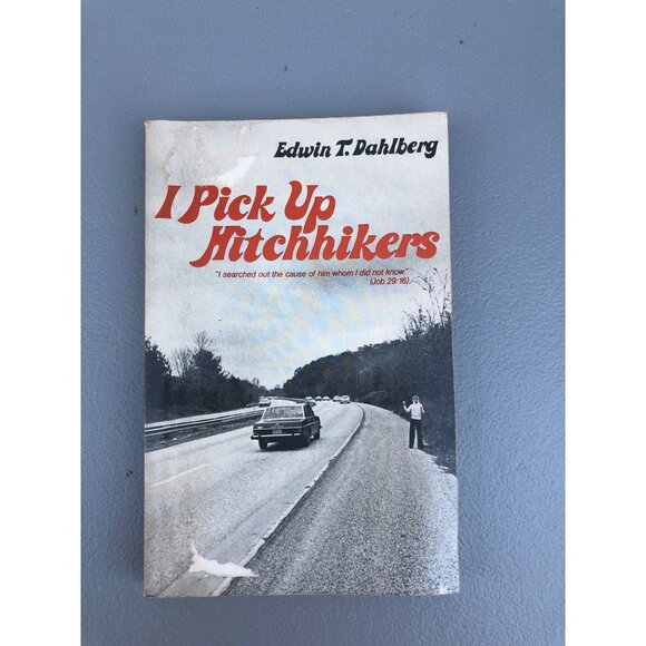 I Pick Up Hitchhikers By Edwin T. Dahlberg Paperback Judson Press 1972 Religion - Picture 1 of 9
